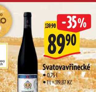   Svatovavřinecké 0,75 l