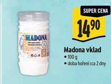 Madona vklad, 100 g