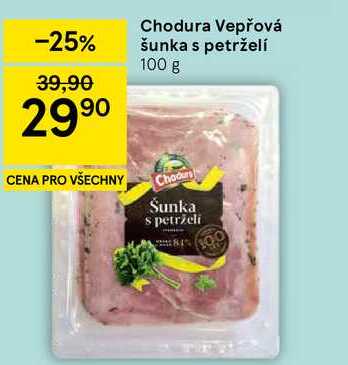 Chodura Vepřová šunka s petrželí, 100 g  