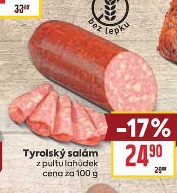 Tyrolský salám z pultu lahůdek cena za 100 g 
