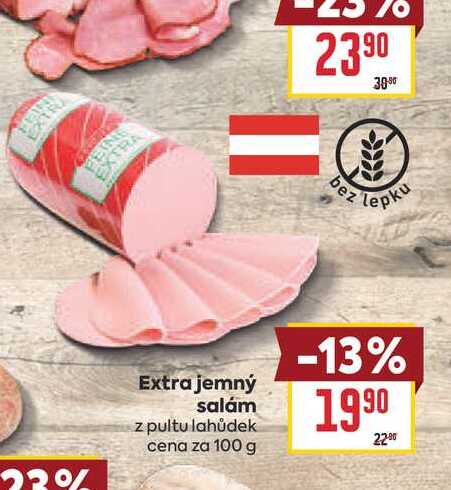 Extra jemný salám z pultu lahůdek cena za 100 g 