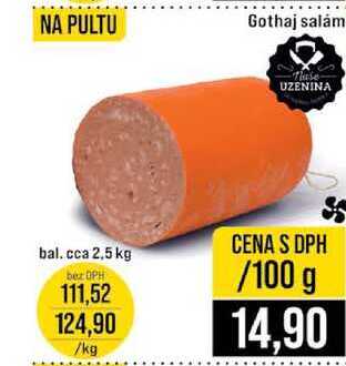 Gothaj salám bal cca 2,5 kg 100g