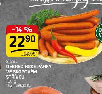 DEBRECÍNSKÉ PÁRKY VE SKOPOVÉM STŘÍVKU 100 g 