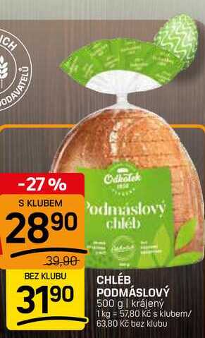 CHLÉB PODMÁSLOVÝ 500 g