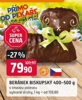 BERÁNEK BISKUPSKÝ 400-500 g s tmavou polevou vybrané druhy