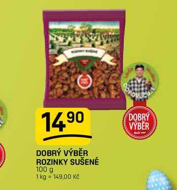 DOBRÝ VÝBĚR ROZINKY SUŠENÉ 100 g 