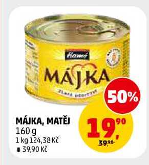 MÁJKA, 160 g