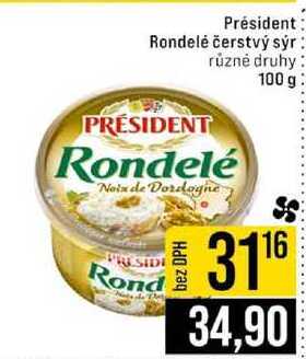 Président Rondelé čerstvý sýr různé druhy 100 g