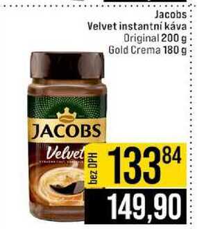 Jacobs Velvet instantní káva Original 200 g Gold Crema 180 g 