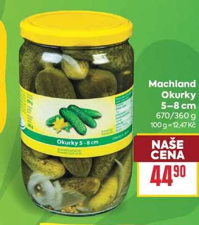 Machland Okurky 5-8 cm 670/360 g 
