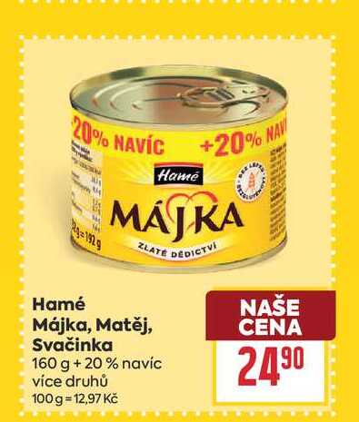 Hamé Májka, Matěj, Svačinka 160 g