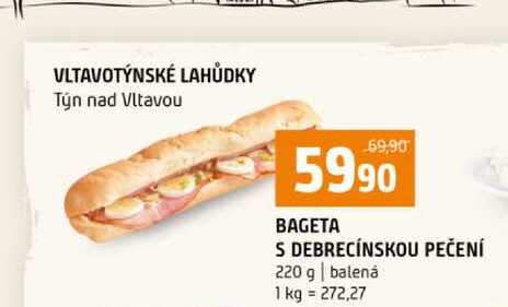BAGETA S DEBRECÍNSKOU PEČENÍ 220 g balená 