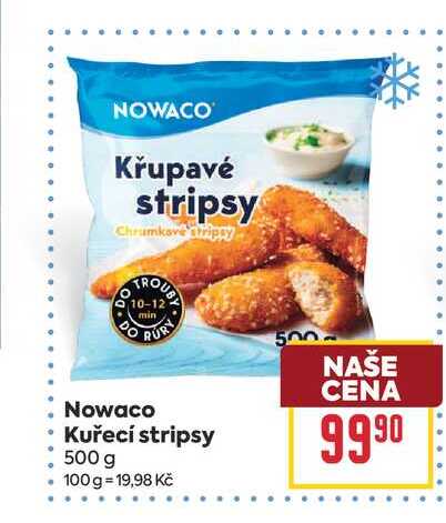 Nowaco Kuřecí stripsy 500 g 