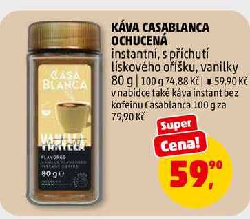 KÁVA CASABLANCA OCHUCENÁ, 80 g