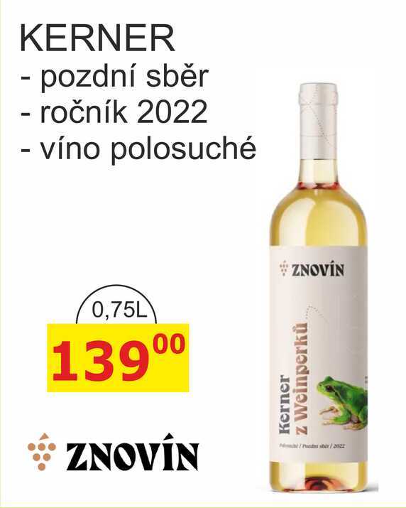 KERNER pozdní sběr - ročník 2022, víno polosuché 0,75L 