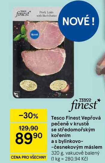 Tesco Finest Vepřová pečeně v krustě se středomořským kořením a s bylinkovo-česnekovým máslem, 320 g 