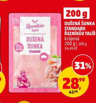 DUŠENÁ ŠUNKA STANDARD ŘEZNÍKŮV TALÍŘ, 200 g