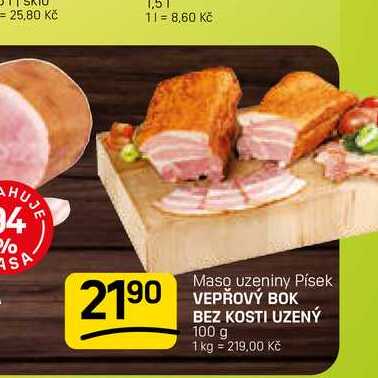 VEPŘOVÝ BOK BEZ KOSTI UZENÝ 100 g 