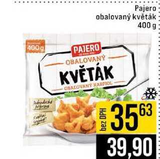 Pajero obalovaný květák 400 g 