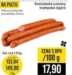 Kostelecké uzeniny trampské cigáro bal. cca 1.9 kg 100g