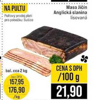 Maso Jičín Anglická slanina lisovanȧ bal. cca 2 kg 100g