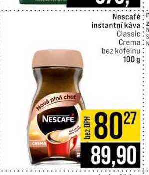 Nescafé instantní káva Classic Crema bez kofeinu 100 g 