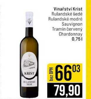 Vinařství Krist Rulandské šedé Rulandské modré Sauvignon Tramin červený Chardonnay 0,75l