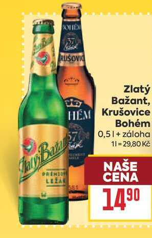 Zlatý Bažant, Krušovice Bohém 0,5l