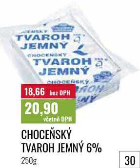 CHOCEŇSKÝ TVAROH JEMNÝ 6% 250g