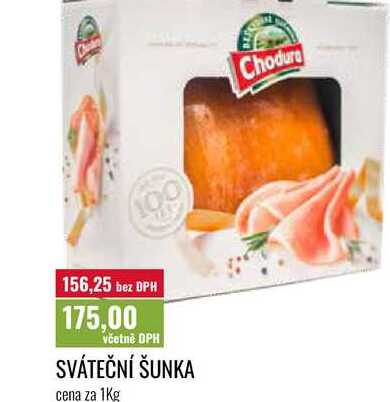SVÁTEČNÍ ŠUNKA cena za 1Kg