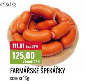 FARMÁŘSKÉ ŠPEKÁČKY cena za 1Kg 