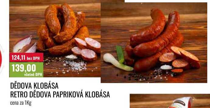 DĚDOVA KLOBÁSA, RETRO DĚDOVA PAPRIKOVÁ KLOBÁSA cena za 1Kg