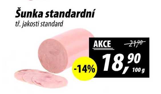 Šunka standardní tř. jakosti standard, 100 g 