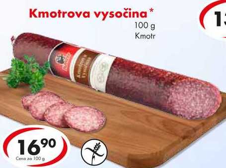 Kmotrova vysočina, 100 g