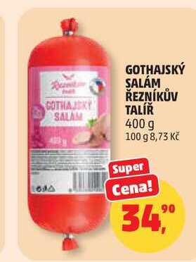 GOTHAJSKÝ SALÁM ŘEZNÍKŮV TALÍŘ, 400 g