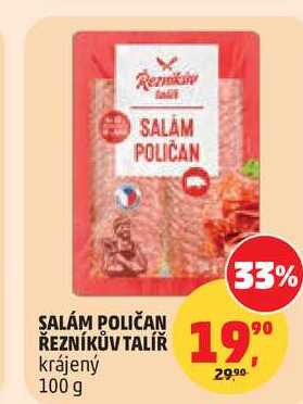 SALÁM POLIČAN ŘEZNÍKŮV TALÍŘ, 100 g