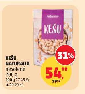 KEŠU NATURALIA nesolené, 200 g 