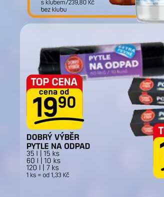 DOBRÝ VÝBĚR PYTLE NA ODPAD 351|15 ks
