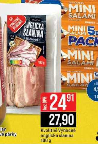Kvalitně Výhodně anglická slanina 100 g 