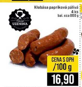 Klobása papriková pálivá 4 ks bal. cca 800 g