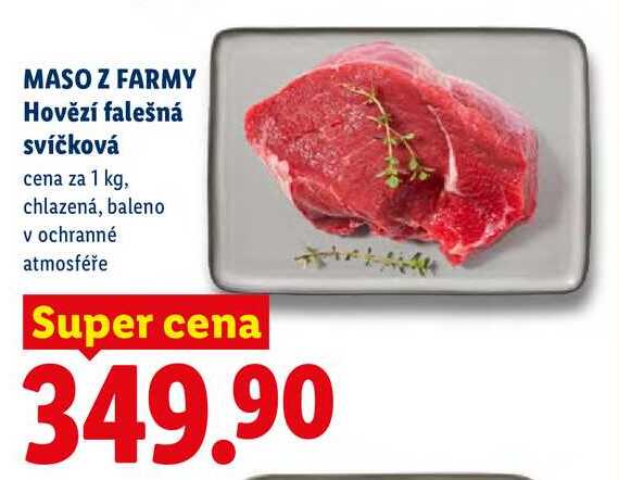 MASO Z FARMY Hovězí falešná svíčková, cena za 1 kg