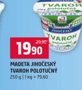 MADETA JIHOČESKÝ TVAROH POLOTUČNÝ 250 g 