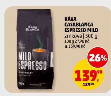 KÁVA CASABLANCA ESPRESSO MILD zrnková, 500 g