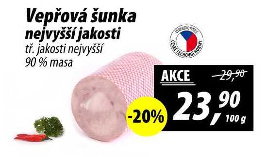 Vepřová šunka nejvyšší jakosti tř. jakosti nejvyšší 90% masa, 100 g