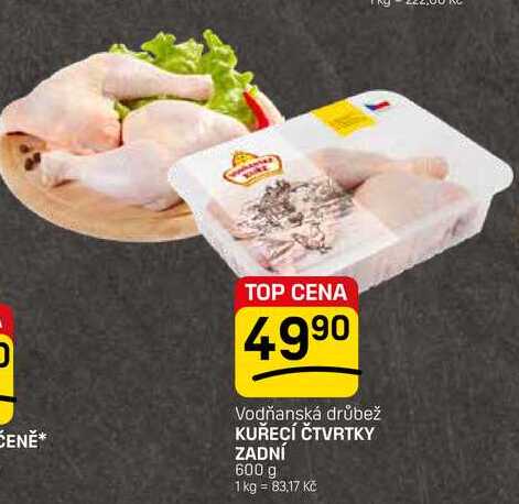 KUŘECÍ ČTVRTKY ZADNÍ 600 g 