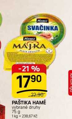 PAŠTIKA HAMÉ vybrané druhy 75 g