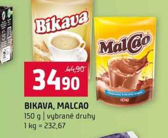 BIKAVA, MALCAO 150 g vybrané druhy