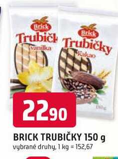 BRICK TRUBIČKY 150 g 