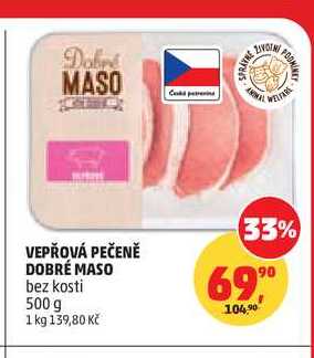 VEPŘOVÁ PEČENĚ DOBRÉ MASO, 500 g