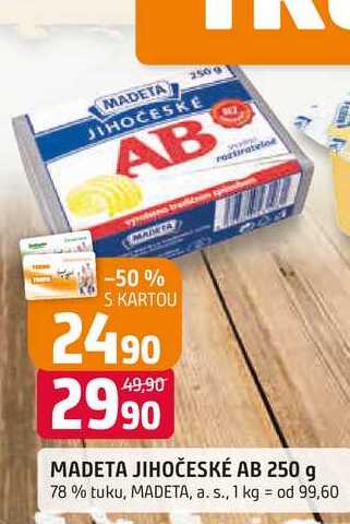 MADETA JIHOČESKÉ AB 250 g 78% tuku